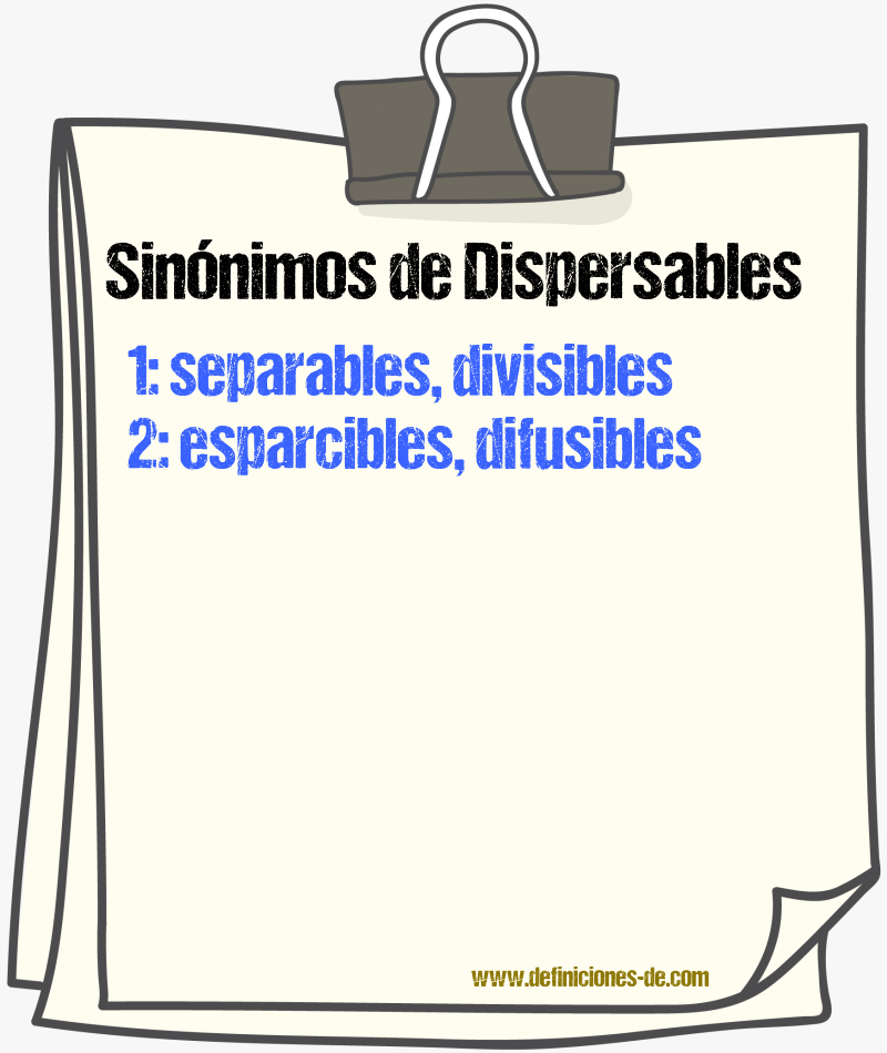 Sinónimos de dispersables
