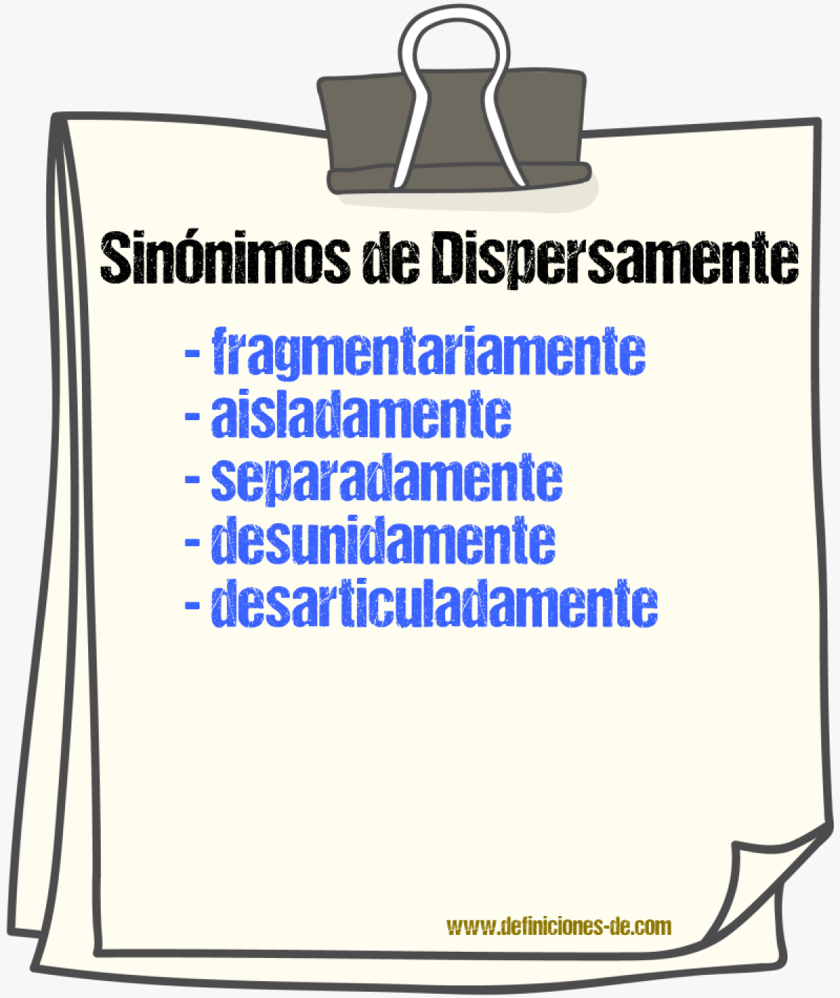 Sinónimos de dispersamente