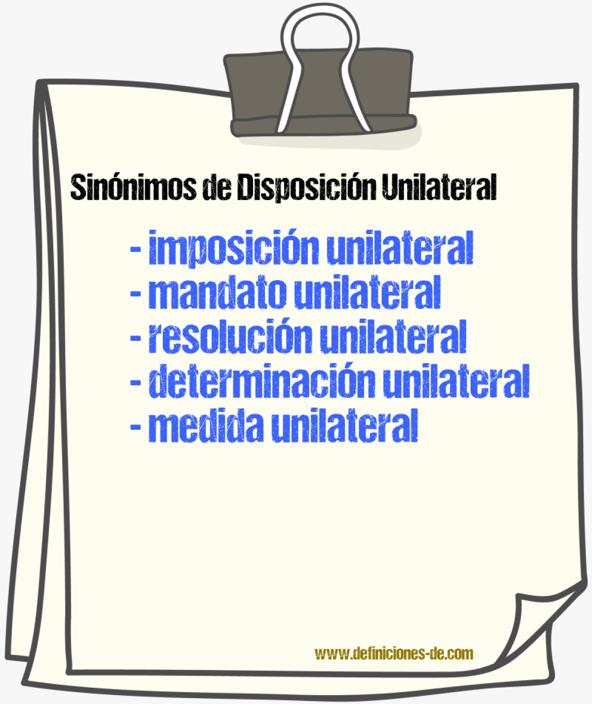 Sinónimos de disposición unilateral