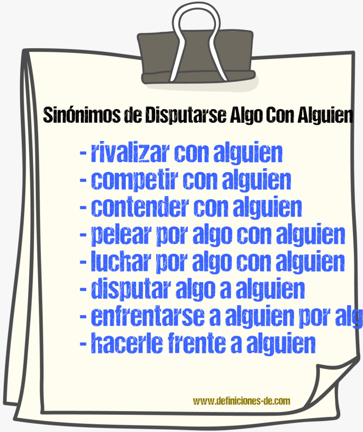 Sinónimos de disputarse algo con alguien