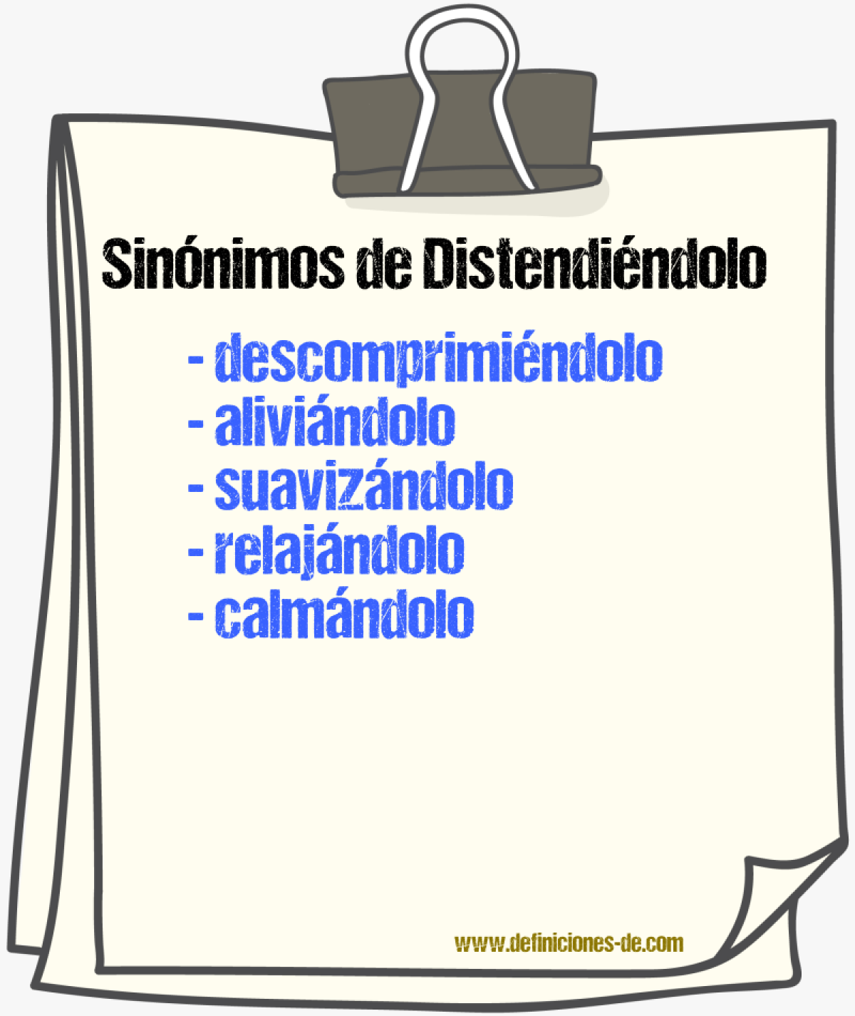 Sinónimos de distendiéndolo