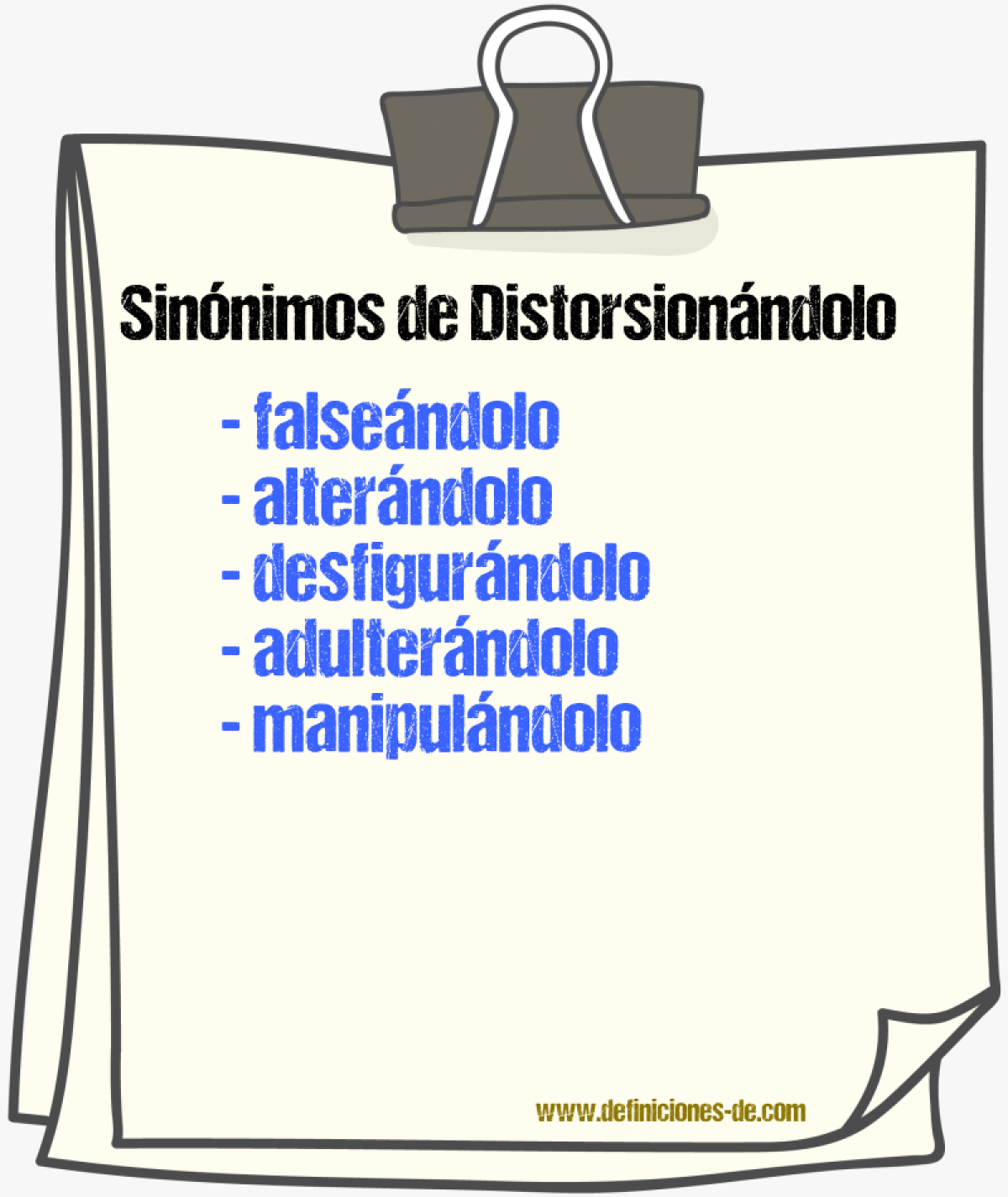 Sinónimos de distorsionándolo