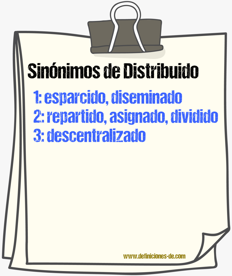 Sinónimos de distribuido