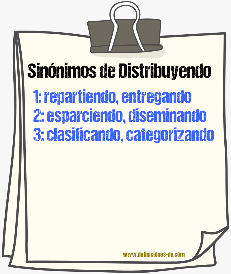 Sinónimos de distribuyendo