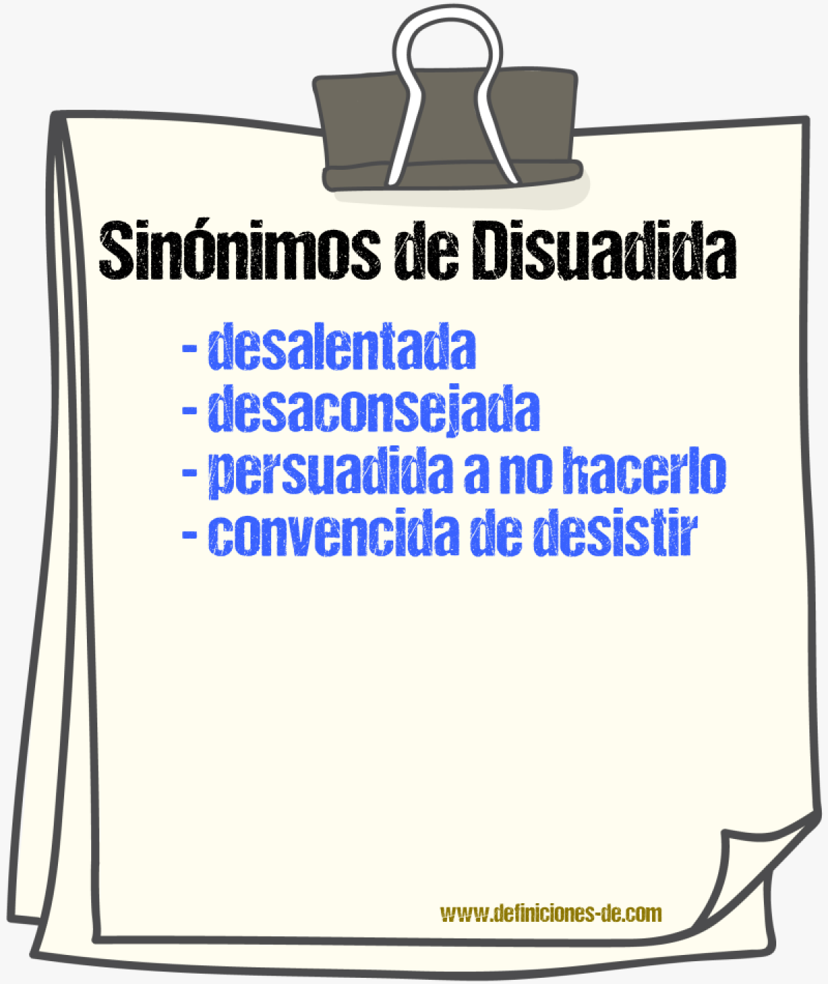 Sinónimos de disuadida