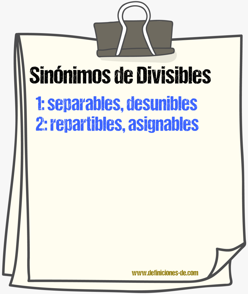 Sinónimos de divisibles