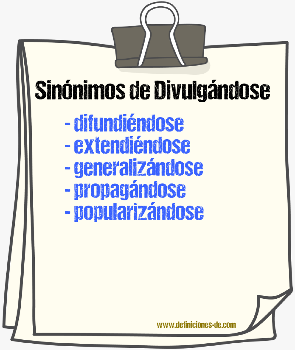Sinónimos de divulgándose
