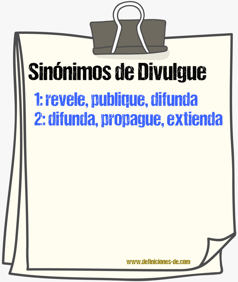 Sinónimos de divulgue