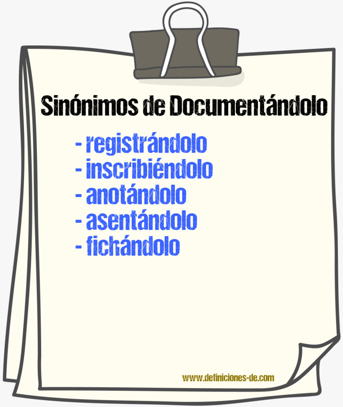 Sinónimos de documentándolo
