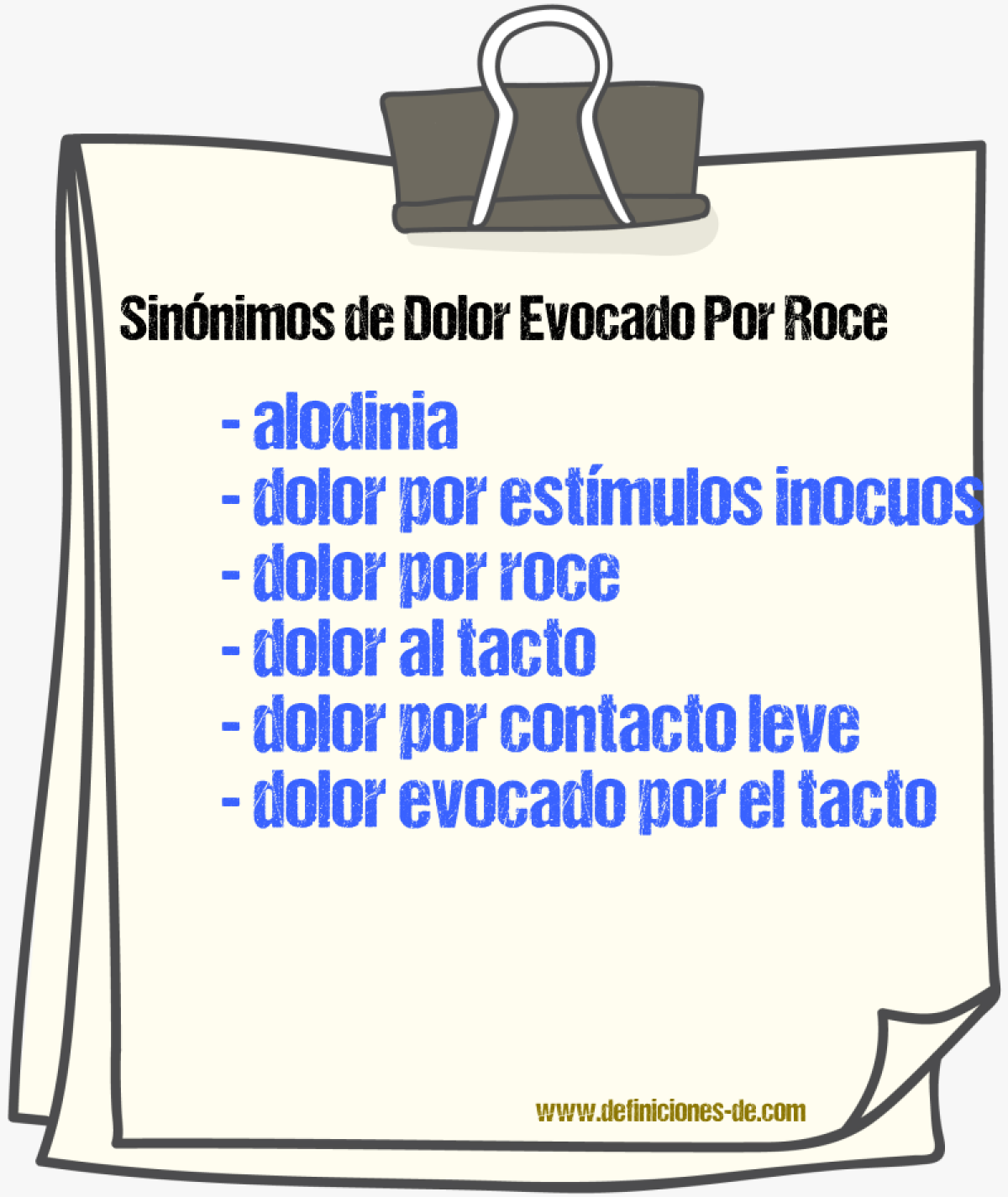 Sinónimos de dolor evocado por roce
