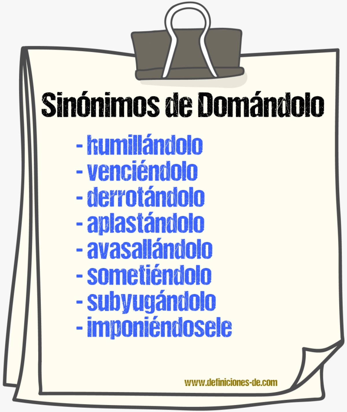 Sinónimos de domándolo
