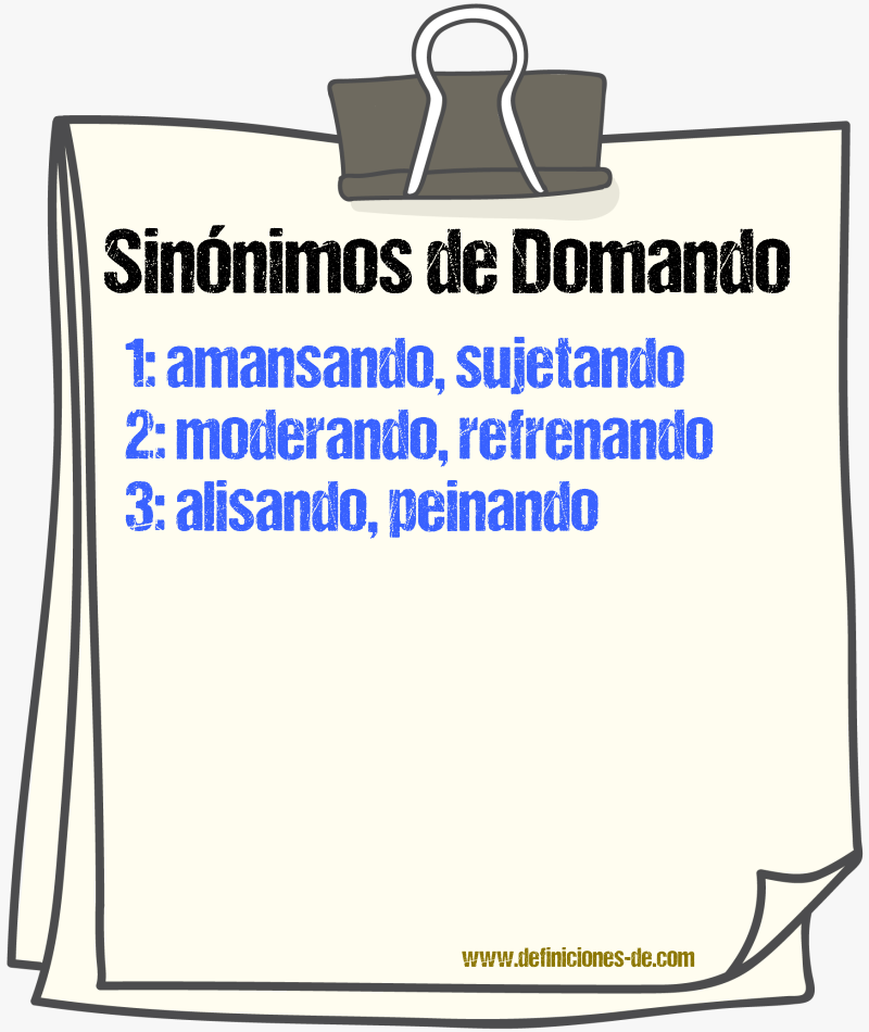 Sinónimos de domando