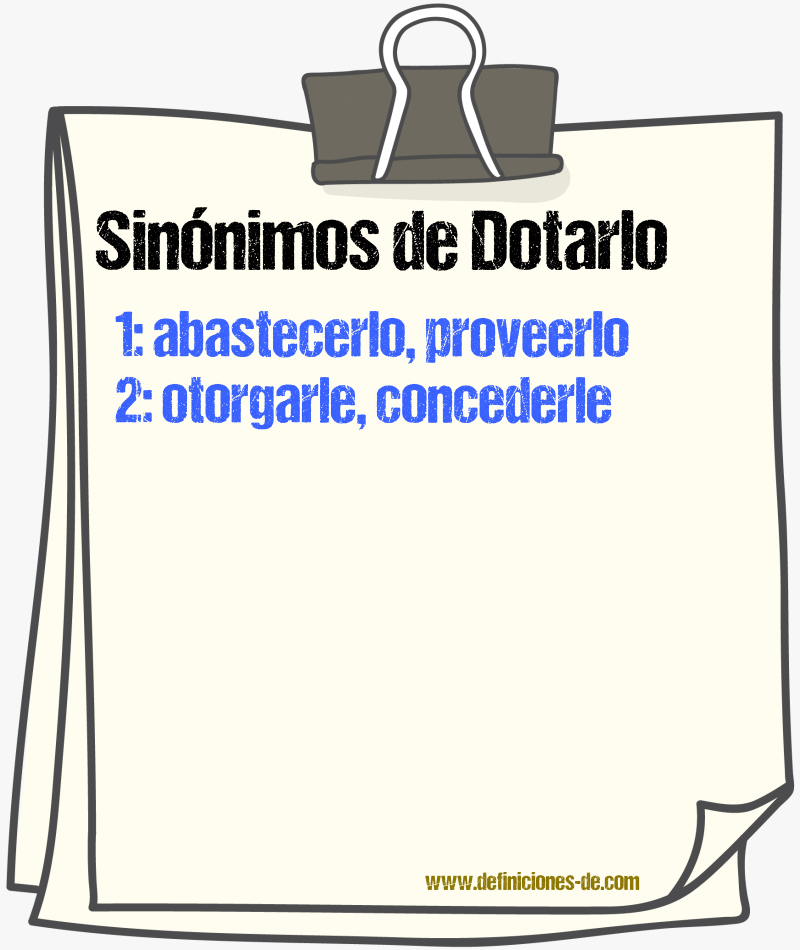 Sinónimos de dotarlo