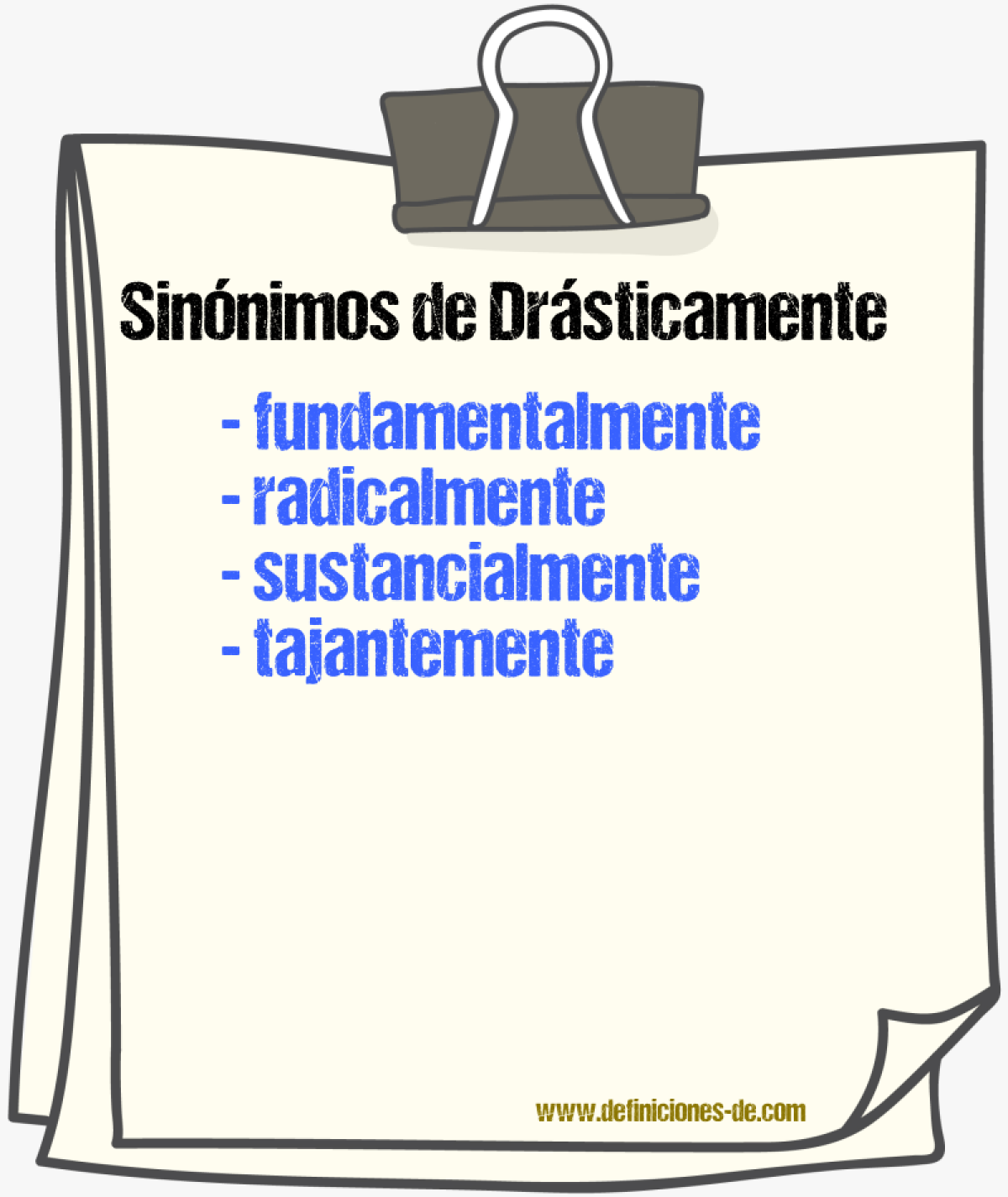 Sinnimos de drsticamente