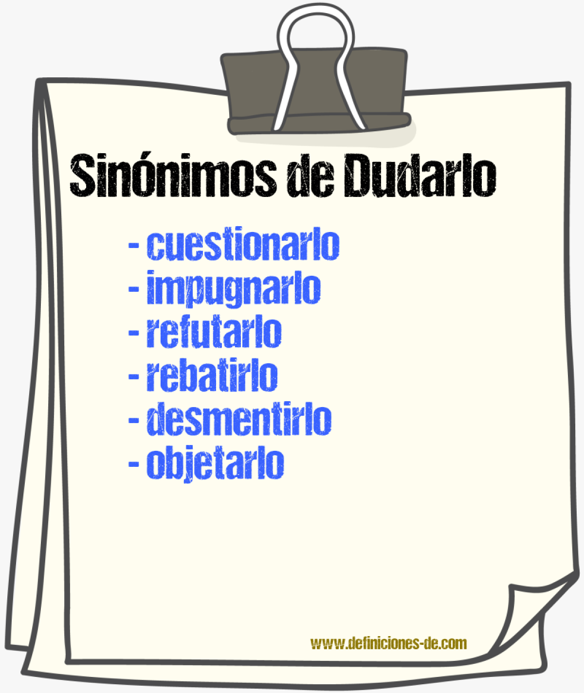 Sinónimos de dudarlo