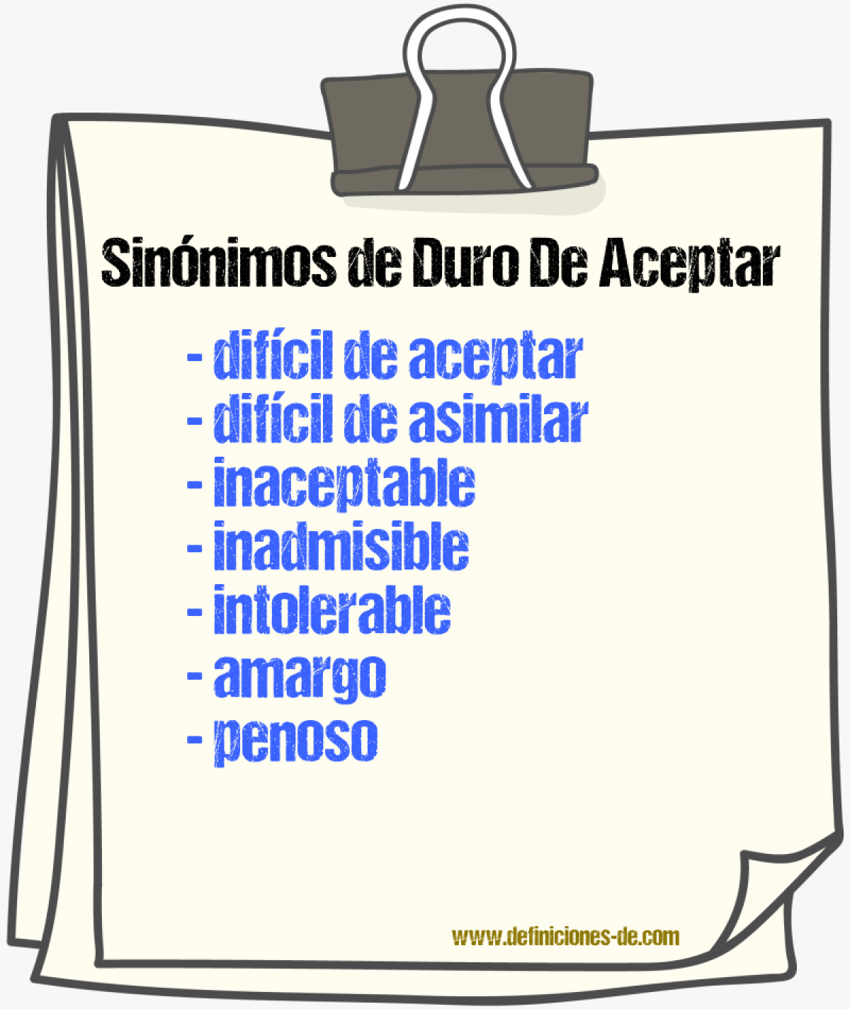 Sinónimos de duro de aceptar