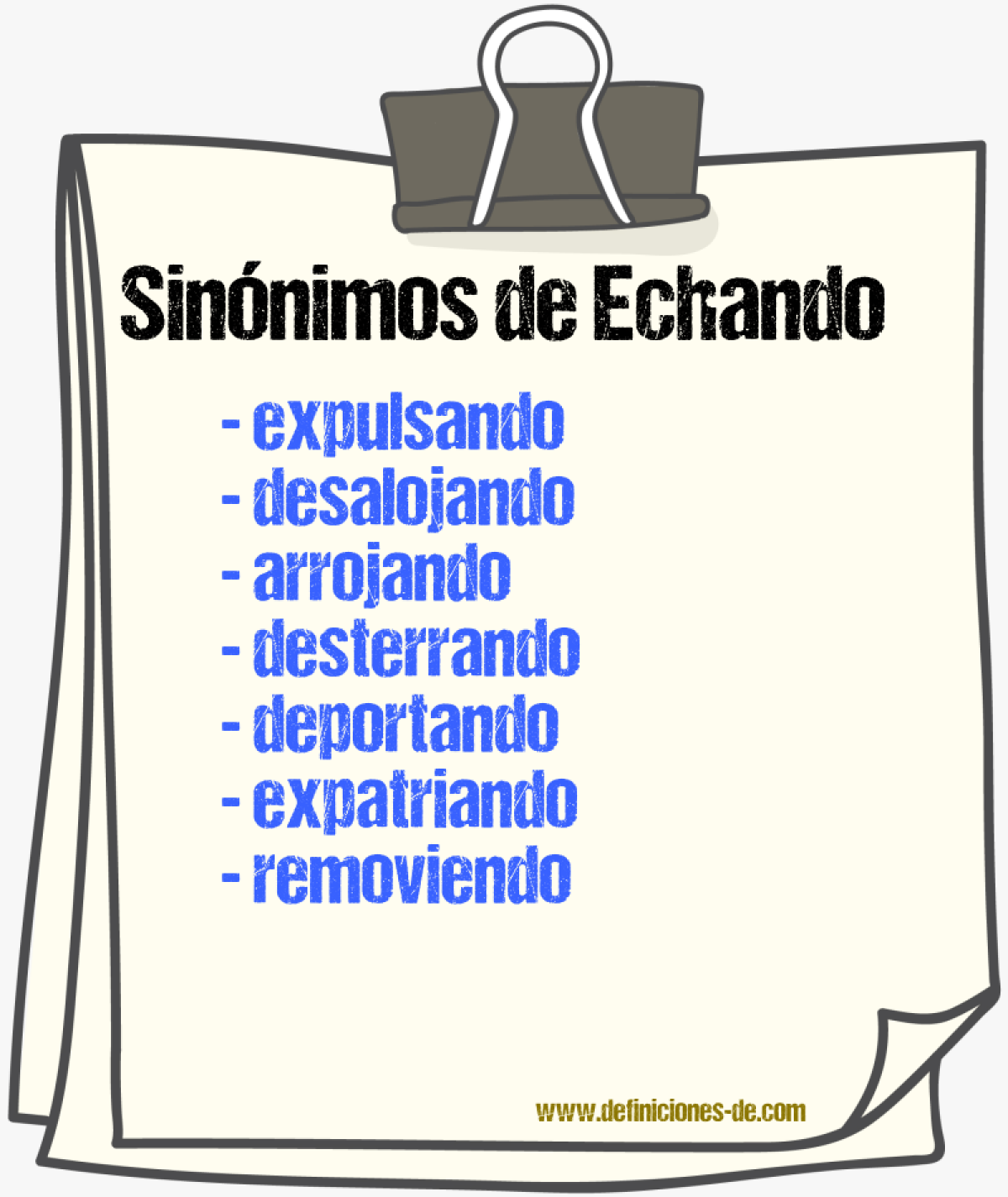 Sinónimos de echando