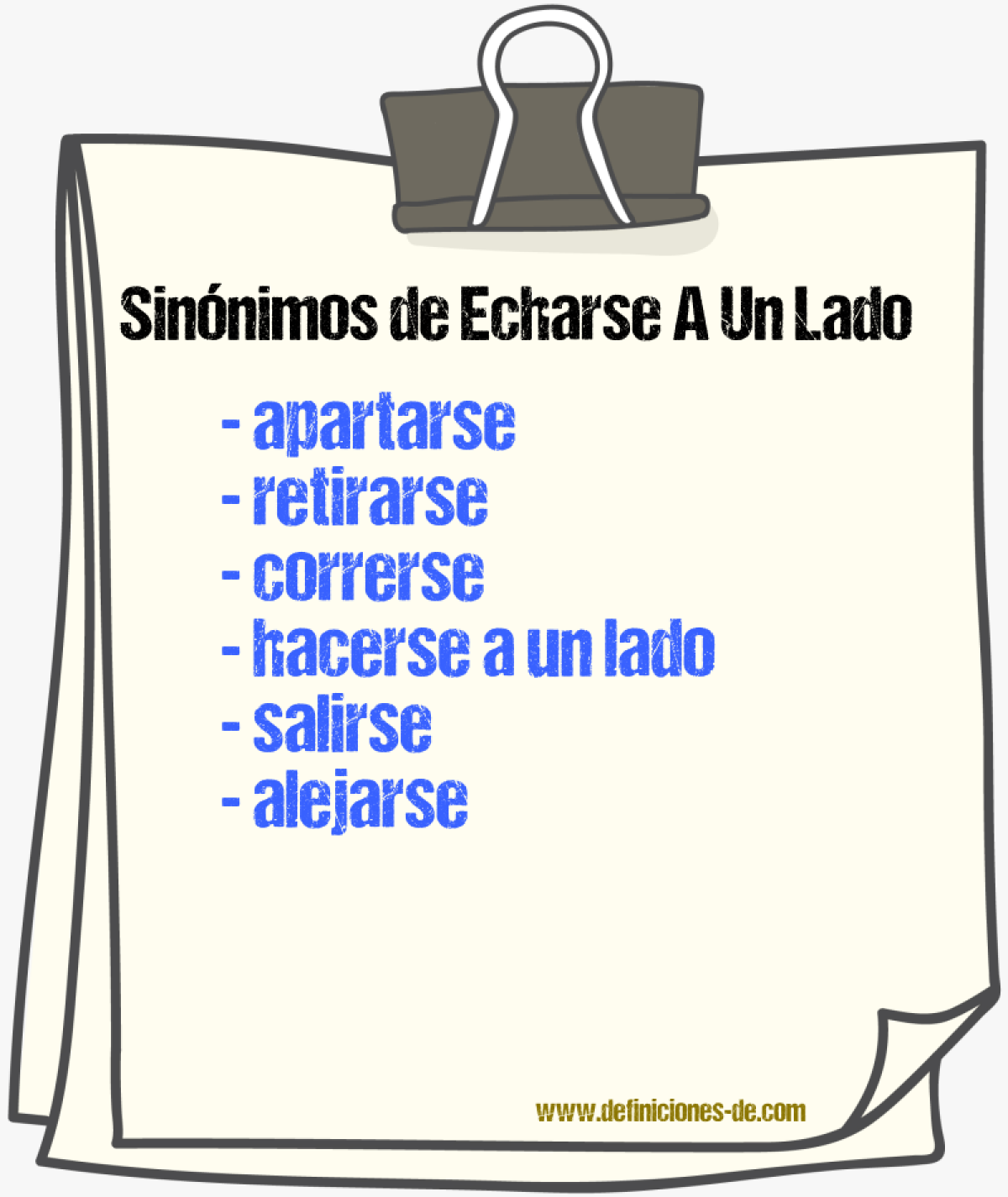 Sinónimos de echarse a un lado