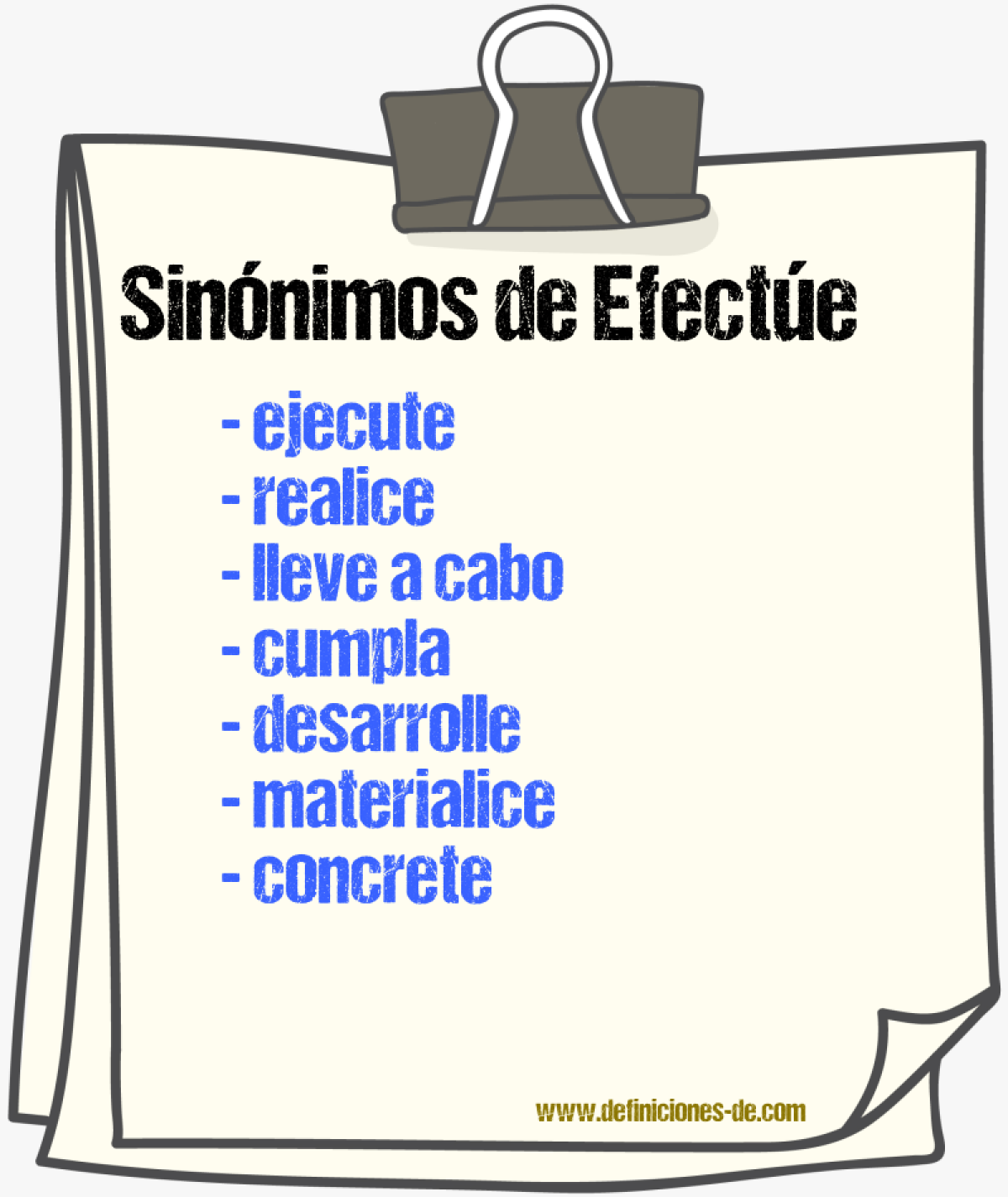Sinónimos de efectúe