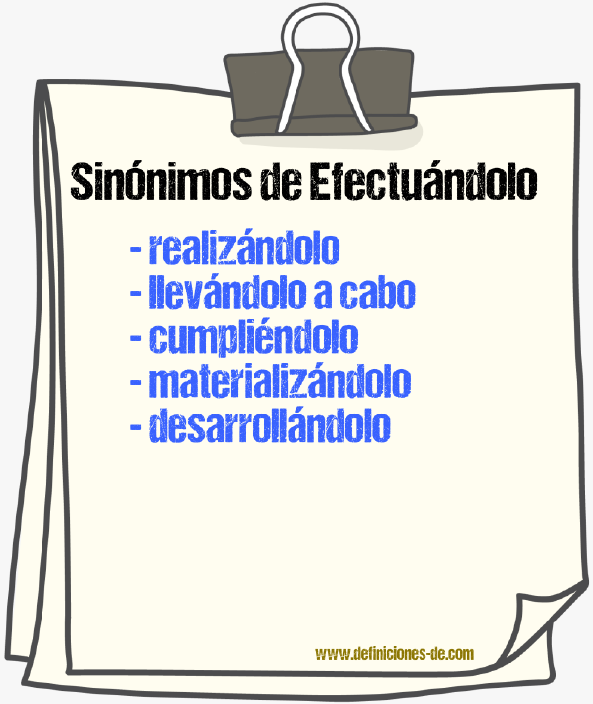 Sinónimos de efectuándolo