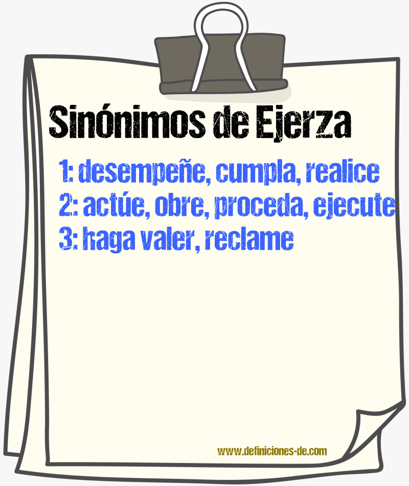 Sinónimos de ejerza