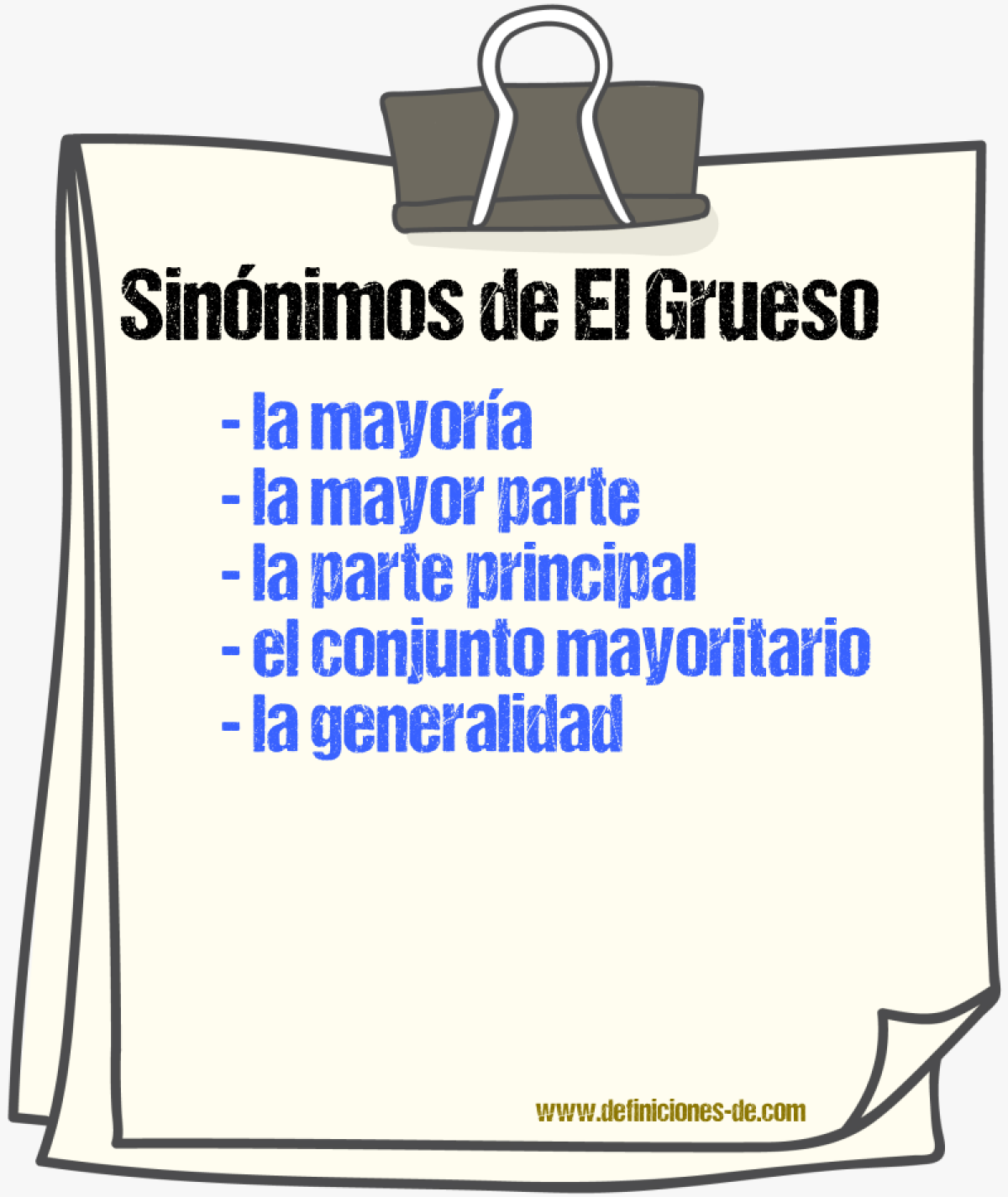 Sinónimos de el grueso