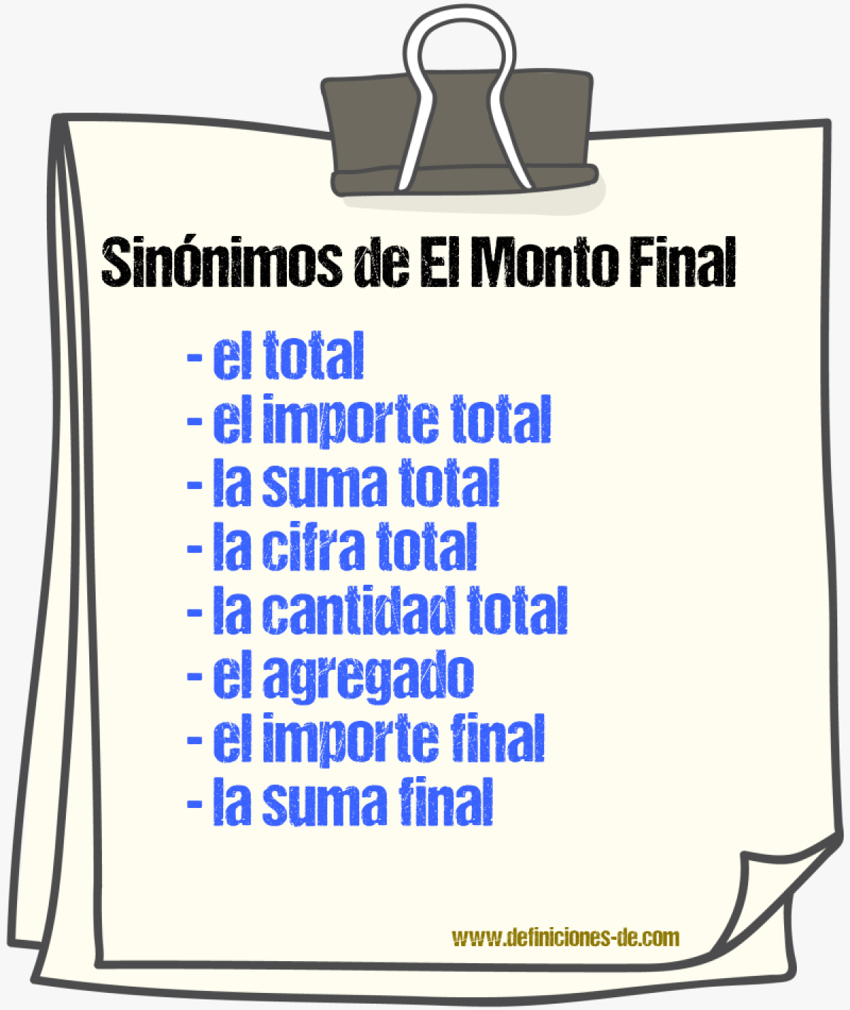 Sinónimos de el monto final