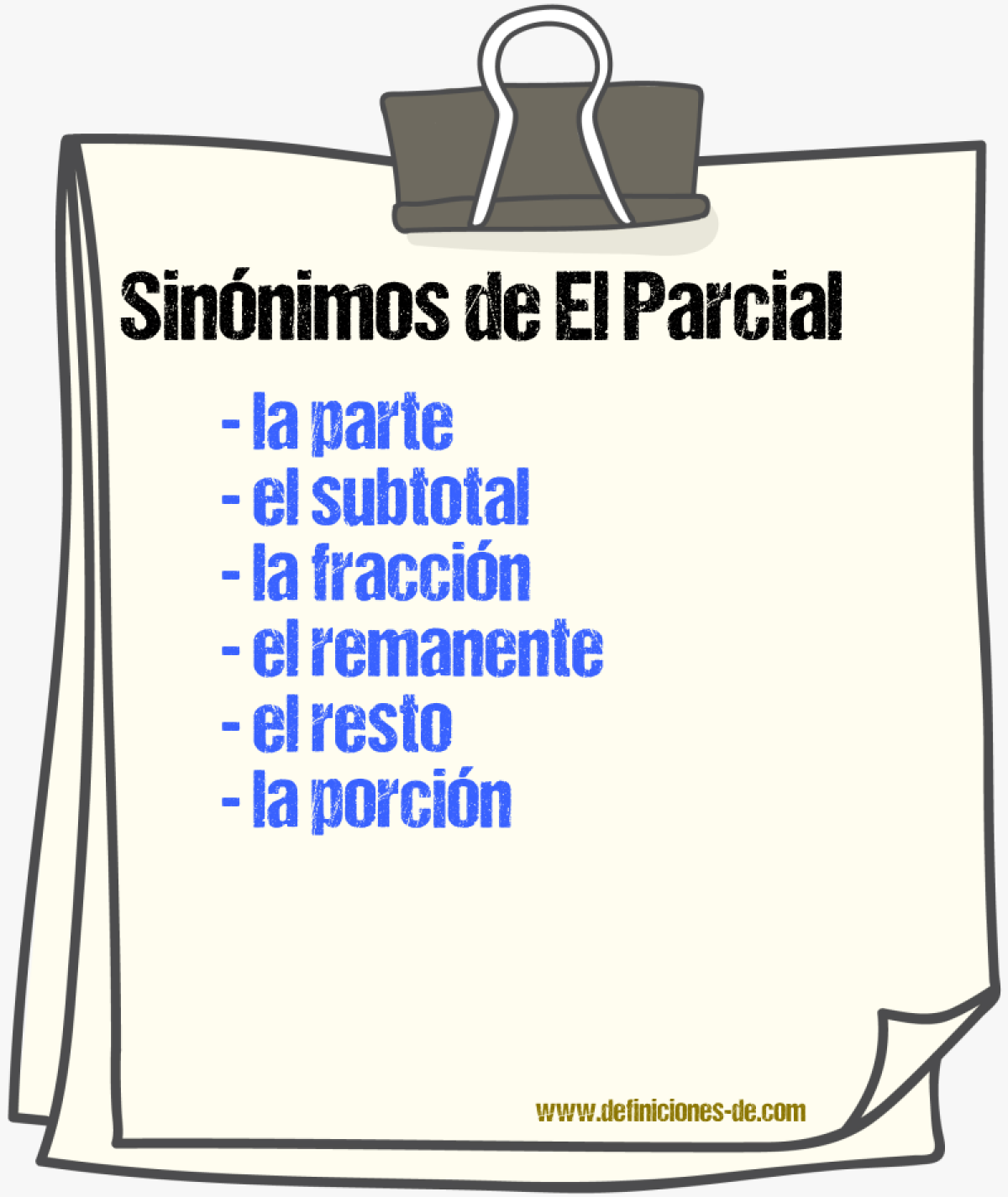 Sinónimos de el parcial