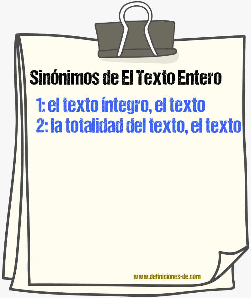Sinónimos de el texto entero