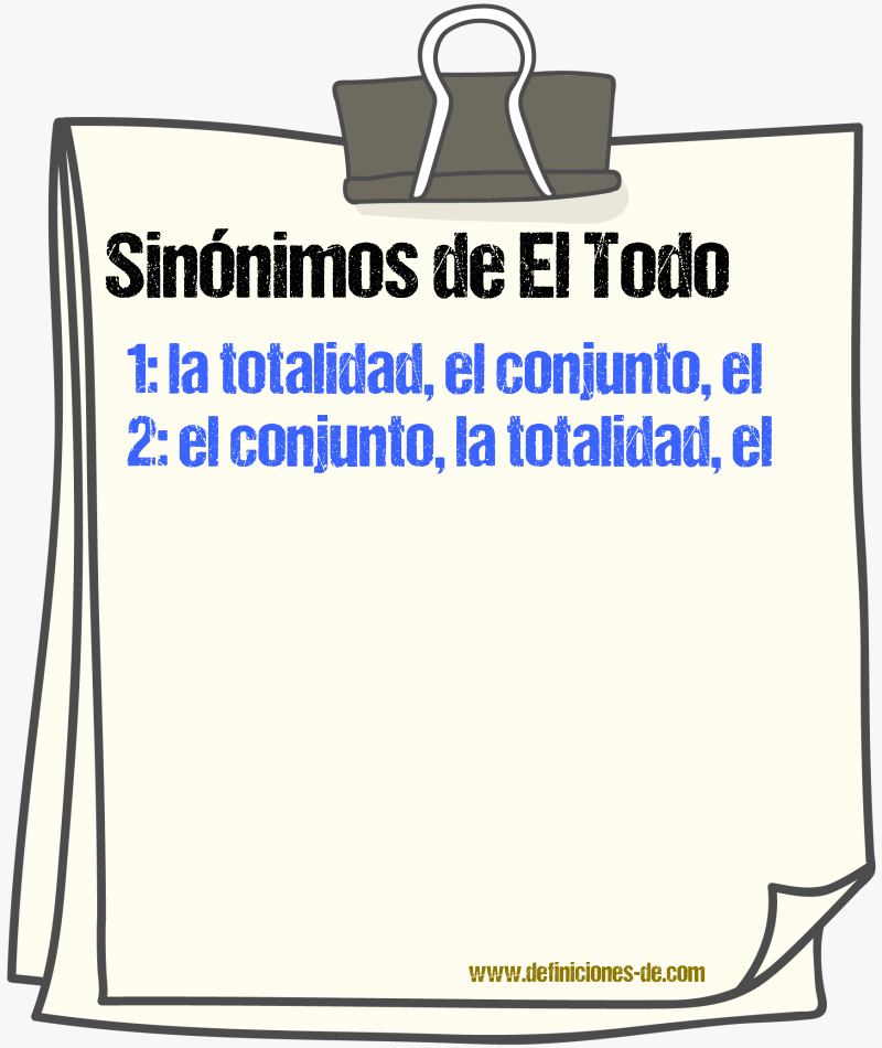 Sinónimos de el todo