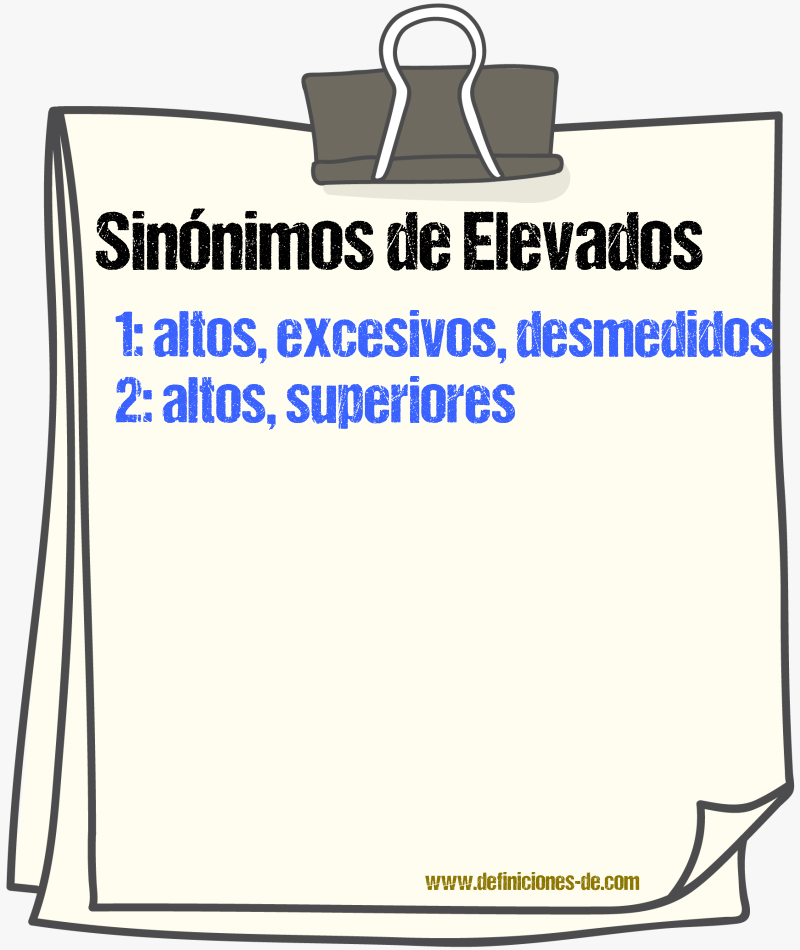 Sinónimos de elevados