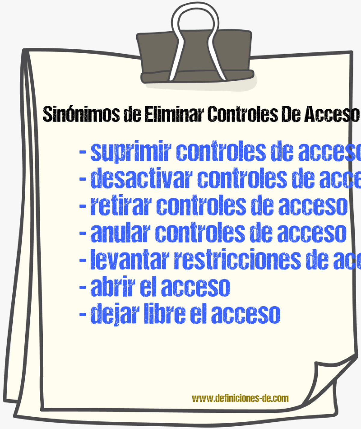 Sinónimos de eliminar controles de acceso