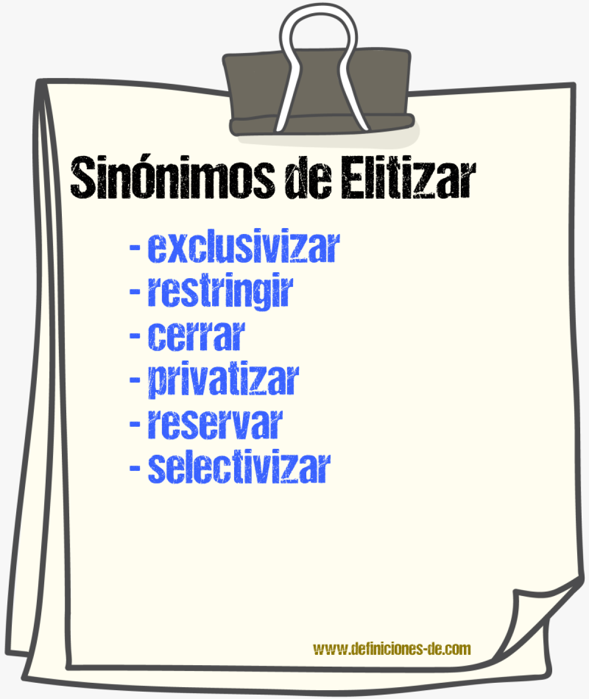 Sinónimos de elitizar