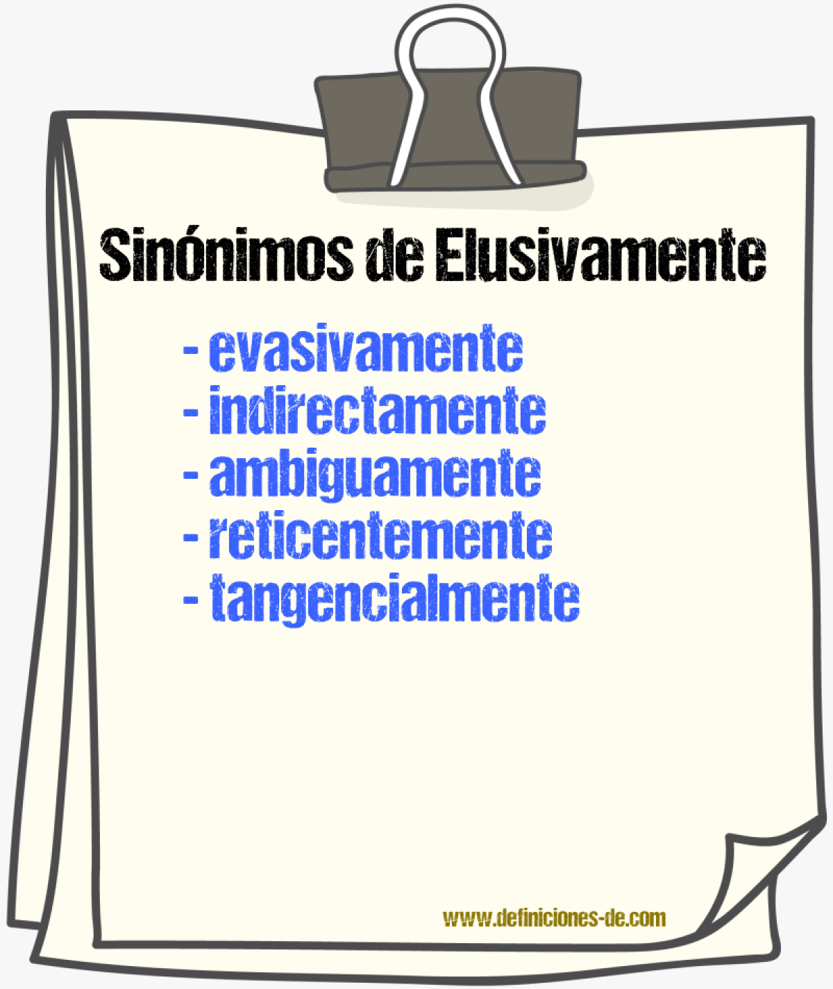 Sinónimos de elusivamente