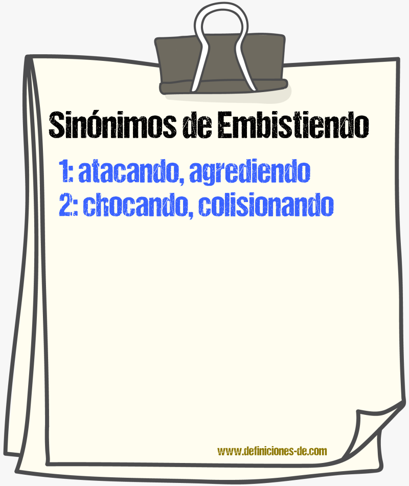 Sinónimos de embistiendo