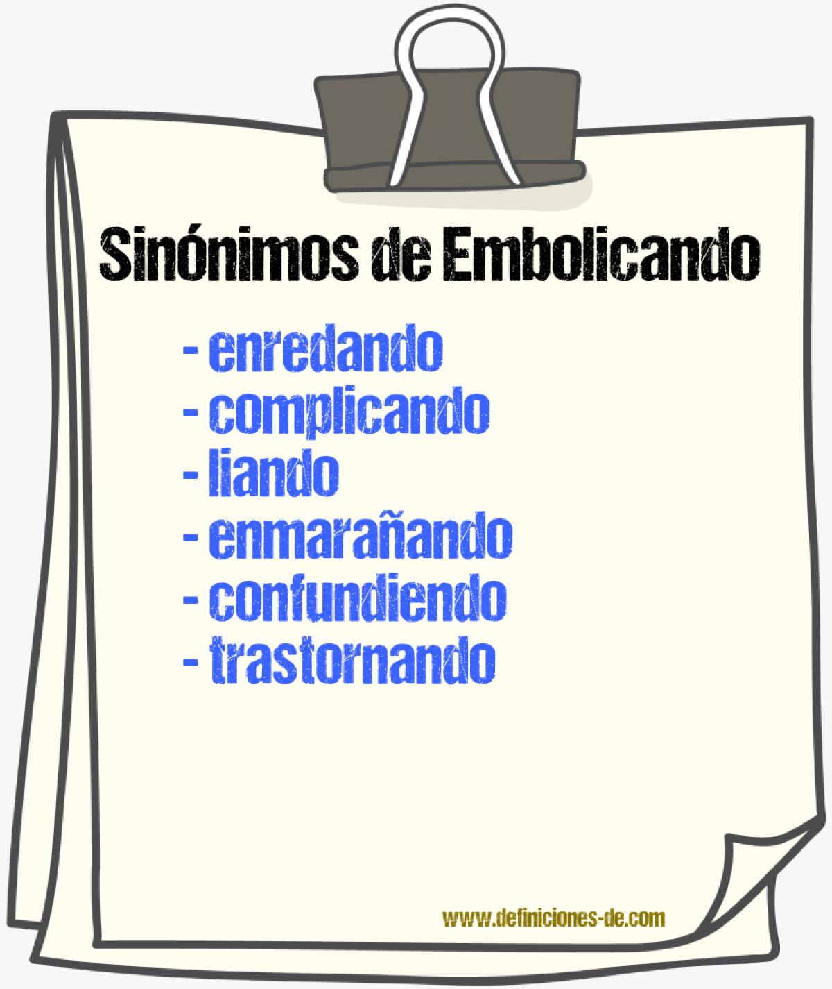 Sinónimos de embolicando