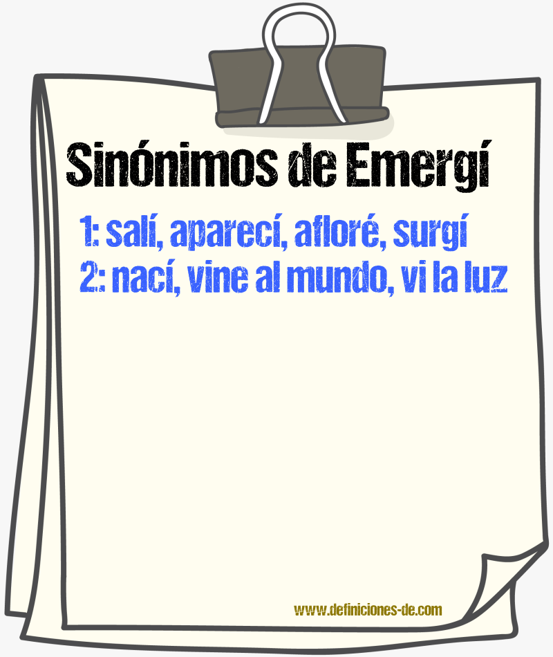 Sinónimos de emergí