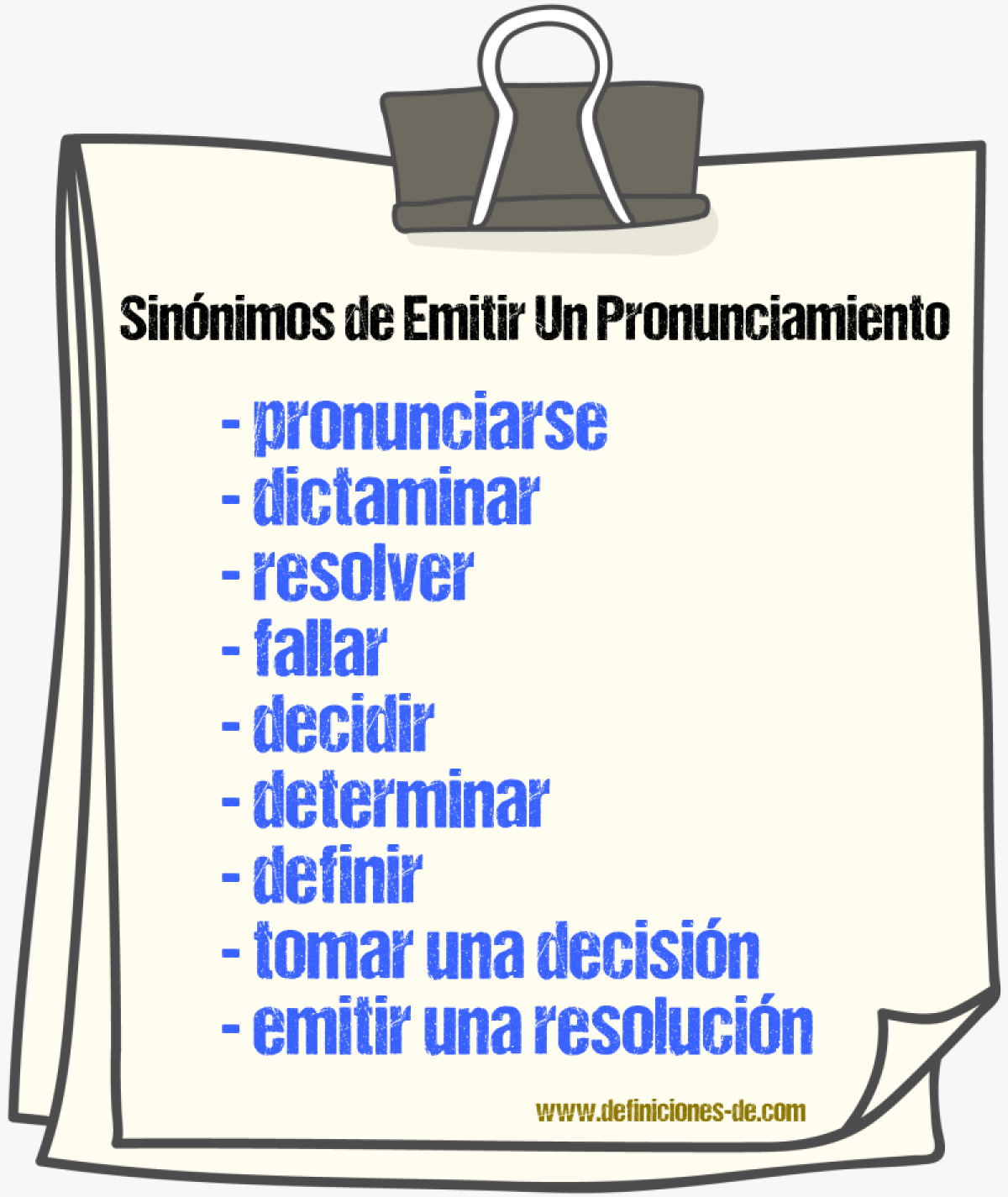 Sinónimos de emitir un pronunciamiento