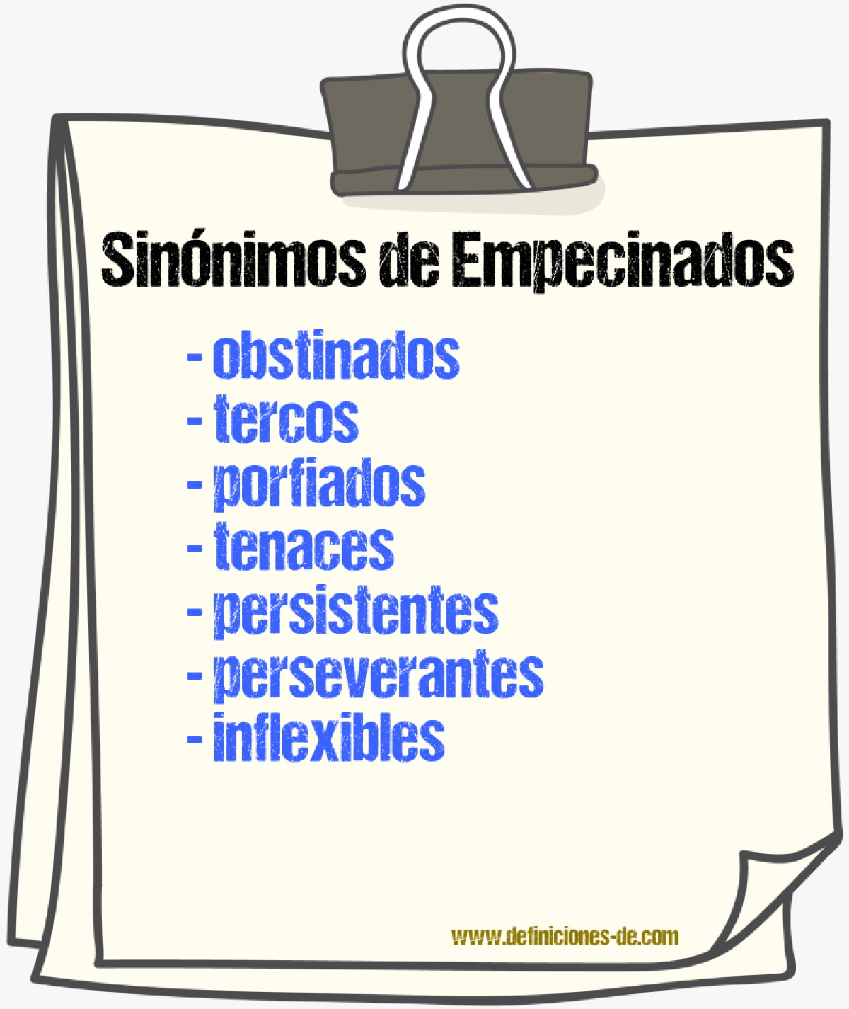 Sinónimos de empecinados