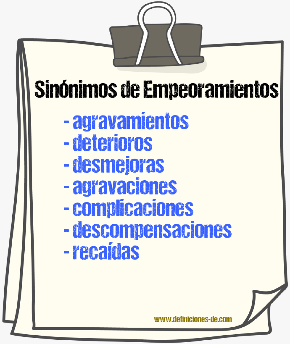 Sinónimos de empeoramientos