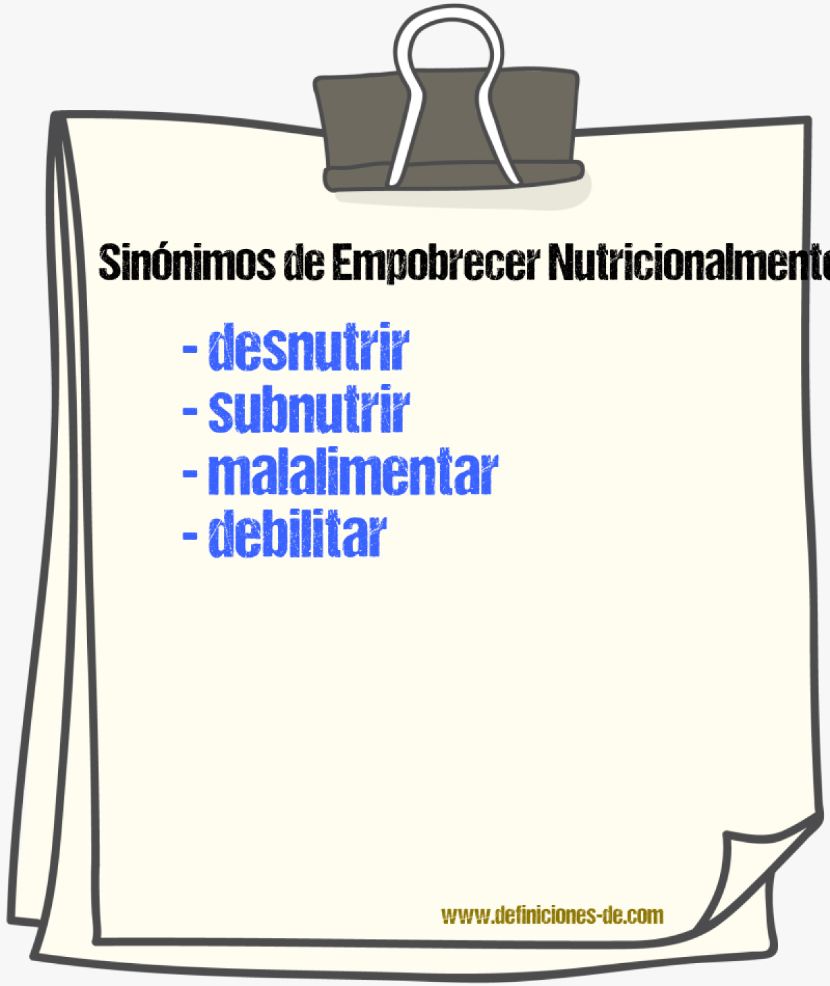 Sinónimos de empobrecer nutricionalmente