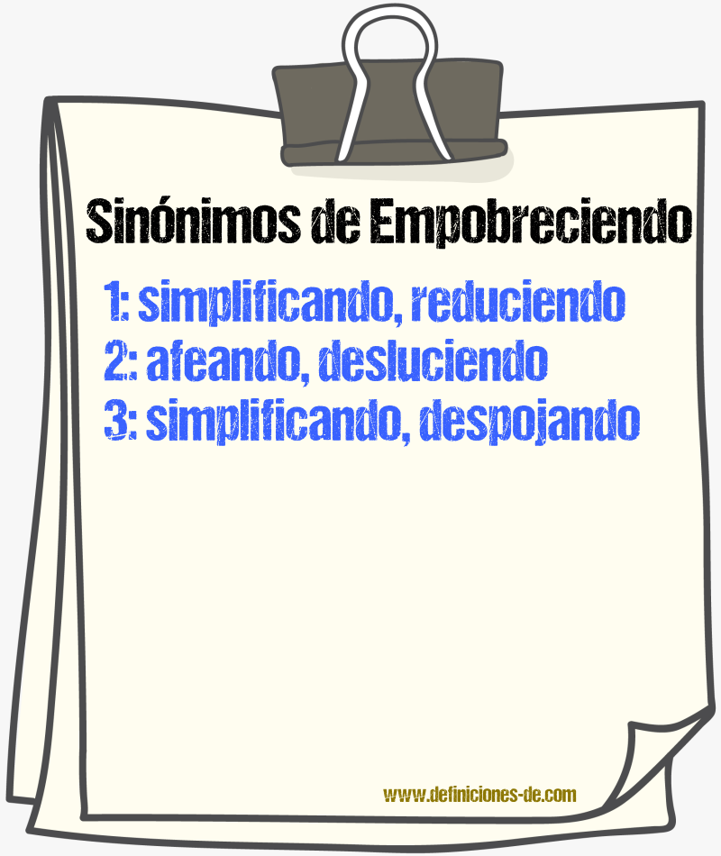 Sinónimos de empobreciendo