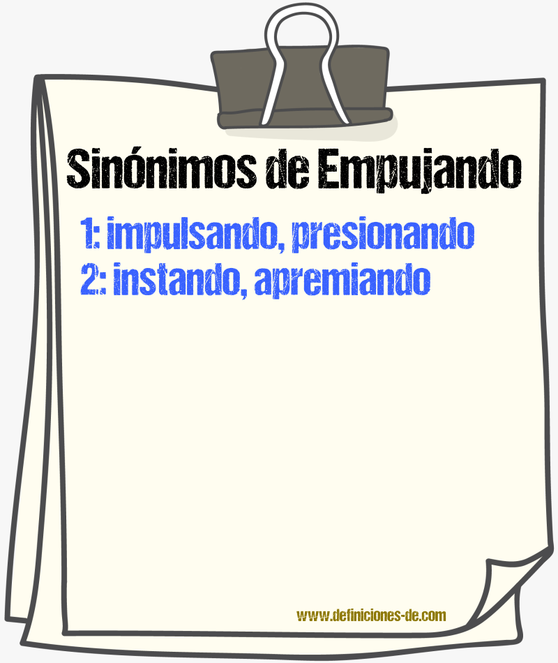 Sinónimos de empujando