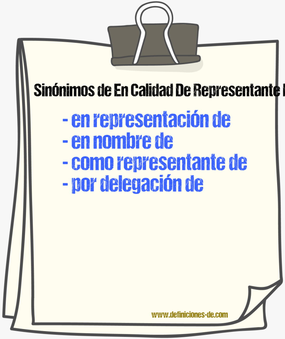 Sinónimos de en calidad de representante de