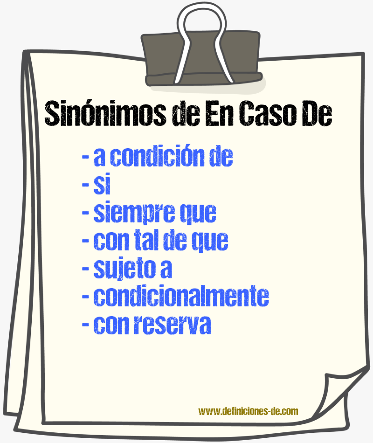 Sinónimos de en caso de