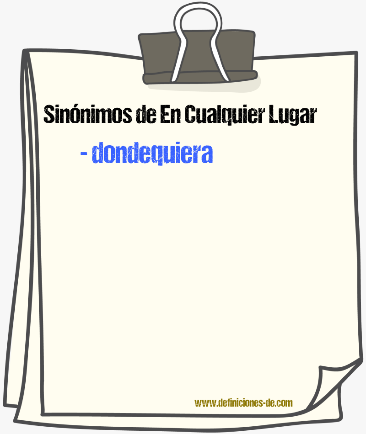 Sinnimos de en cualquier lugar