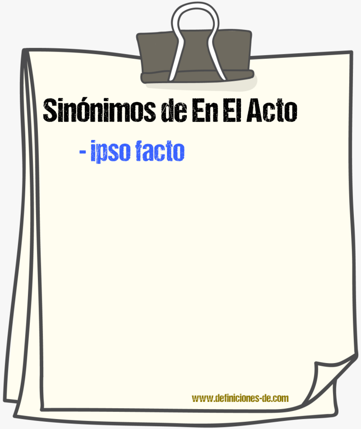 Sinnimos de en el acto