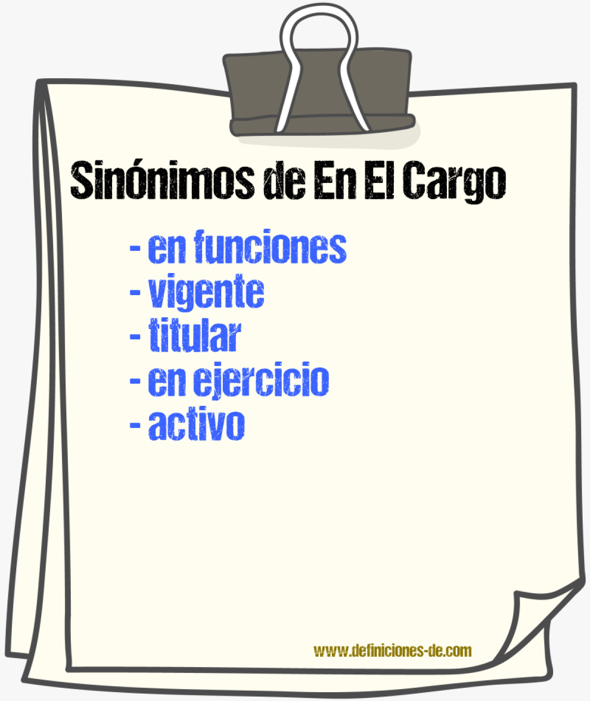 Sinónimos de en el cargo