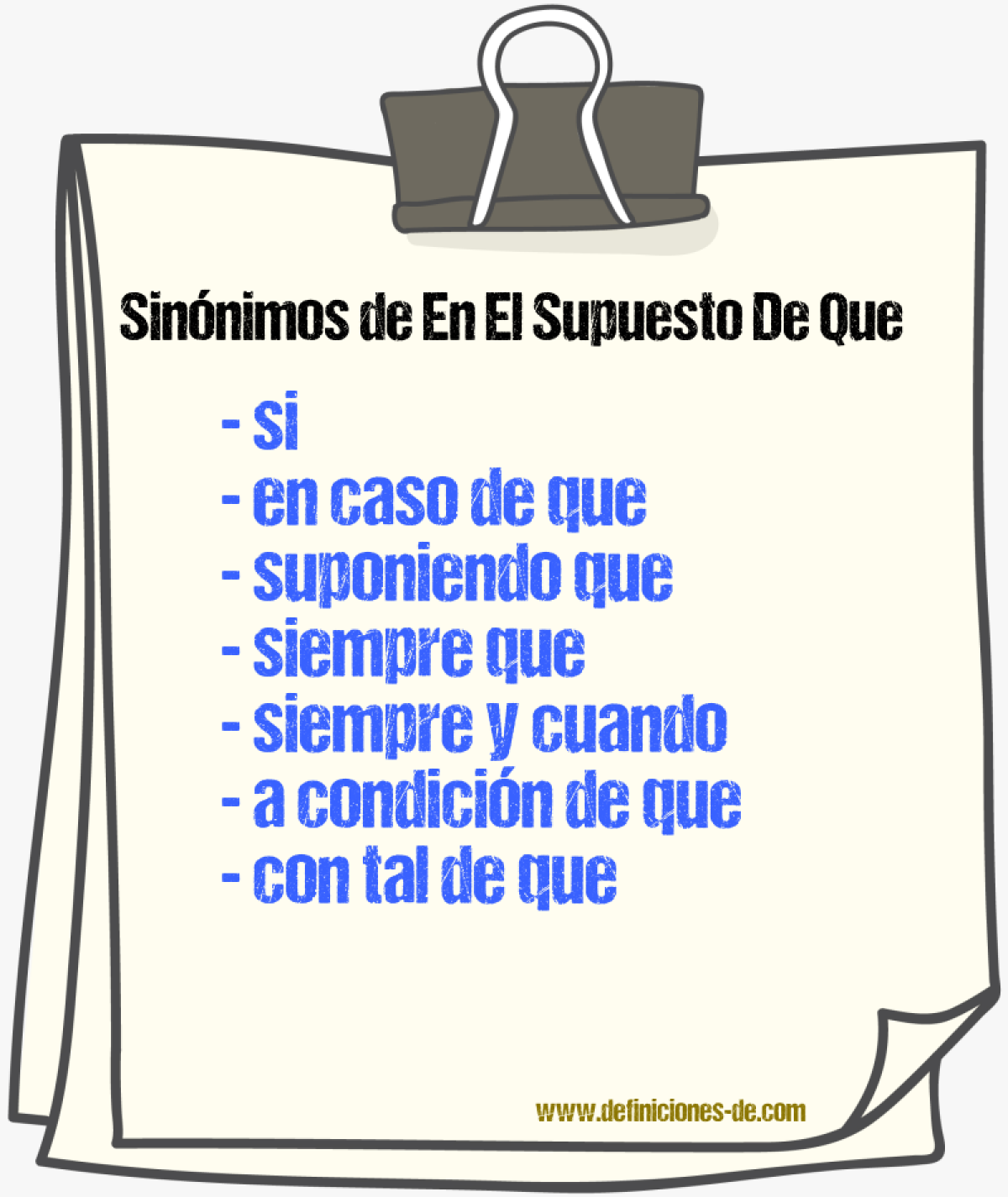 Sinónimos de en el supuesto de que