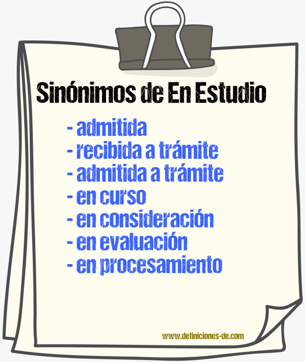 Sinónimos de en estudio